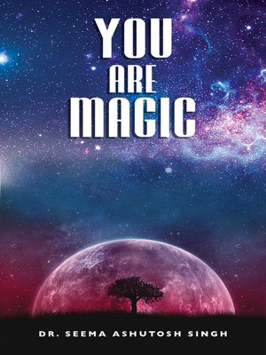 cover image of You Are Magic